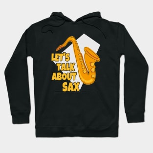 Let's talk about Sax Hoodie